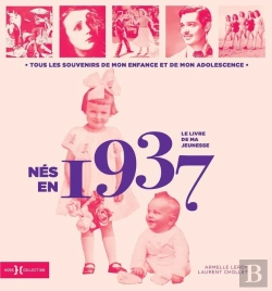 Bertrand.pt - Le Livre De Ma Jeunesse : Nés En 1937