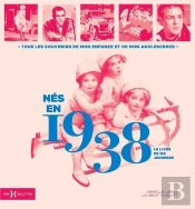Le Livre De Ma Jeunesse : Nés En 1938