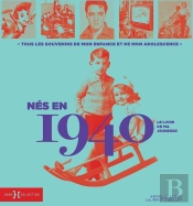 Le Livre De Ma Jeunesse : Nés En 1940