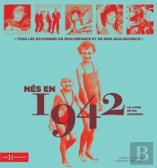 Le Livre De Ma Jeunesse : Nés En 1942