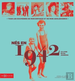 Bertrand.pt - Le Livre De Ma Jeunesse : Nés En 1942