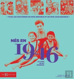 Bertrand.pt - Le Livre De Ma Jeunesse : Nés En 1946