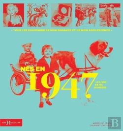 Bertrand.pt - Le Livre De Ma Jeunesse : Nés En 1947