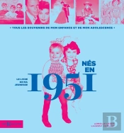 Le Livre De Ma Jeunesse : Nés En 1951