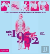 Le Livre De Ma Jeunesse : Nés En 1952
