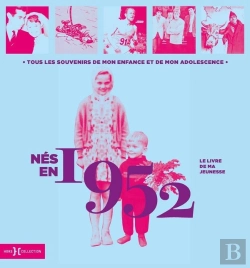 Bertrand.pt - Le Livre De Ma Jeunesse : Nés En 1952