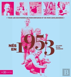 Bertrand.pt - Le Livre De Ma Jeunesse : Nés En 1953