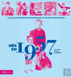 Bertrand.pt - Le Livre De Ma Jeunesse : Nés En 1957