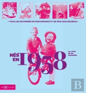 Le Livre De Ma Jeunesse : Nés En 1958