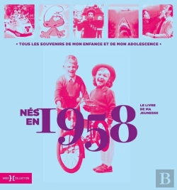Bertrand.pt - Le Livre De Ma Jeunesse : Nés En 1958