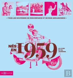 Bertrand.pt - Le Livre De Ma Jeunesse : Nés En 1959