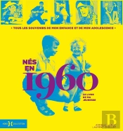 Le Livre De Ma Jeunesse : Nés En 1960