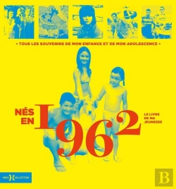 Bertrand.pt - Le Livre De Ma Jeunesse : Nés En 1962