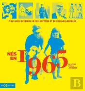 Le Livre De Ma Jeunesse : Nés En 1965