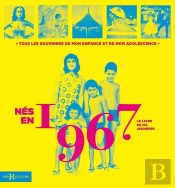 Le Livre De Ma Jeunesse : Nés En 1967