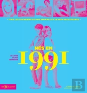 Le Livre De Ma Jeunesse : Nés En 1991