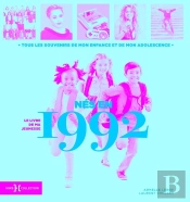 Le Livre De Ma Jeunesse : Nés En 1992