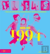 Le Livre De Ma Jeunesse : Nés En 1994