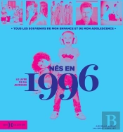 Le Livre De Ma Jeunesse : Nés En 1996