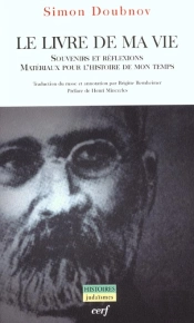 Le Livre De Ma Vie ; Souvenirs Et Reflexions ; Materiaux Pour L'Histoire De Mon Temps