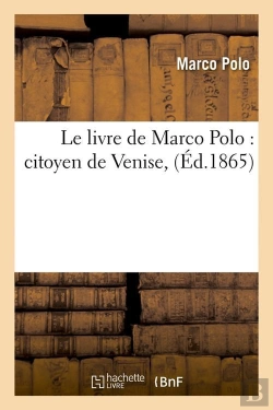 Bertrand.pt - Le Livre De Marco Polo : Citoyen De Venise, (Éd.1865)