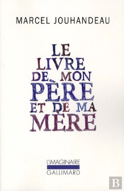Bertrand.pt - Le Livre De Mon Père Et De Ma Mère ; Mémorial 1