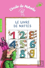 Le Livre De Nattes ; Les Livres De Classe De Motordu