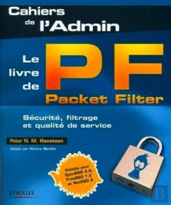 Bertrand.pt - Le Livre De Packet Filter : Sécurité, Filtrage Et Qualité De Service