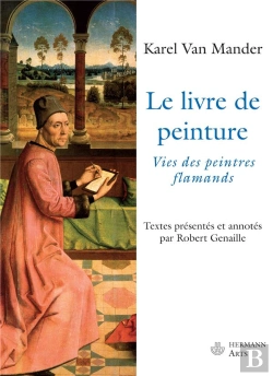 Bertrand.pt - Le Livre De Peinture : Vies Des Peintres Flamands