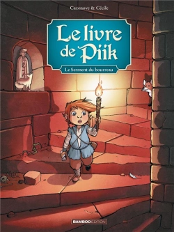 Bertrand.pt - Le Livre De Piik Tome 3 : Le Serment Du Boureau