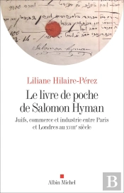 Le Livre De Poche De Salomon Hyman : Juifs, Commerce Et Industrie Entre Paris Et Londres Au Xviiie Siècle