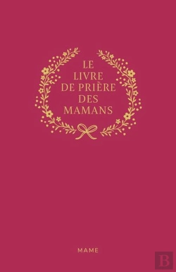 Bertrand.pt - Le Livre De Prière Des Mamans