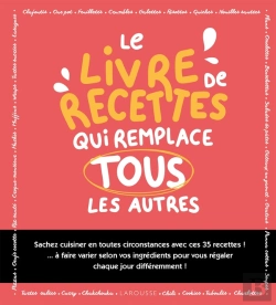 Bertrand.pt - Le Livre De Recettes Qui Remplace Tous Les Autres !