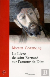 Le Livre De Saint Bernard Sur L'Amour De Dieu