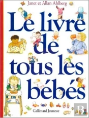 Le Livre De Tous Les Bebes