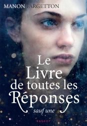 Le Livre De Toutes Les Réponses Sauf Une