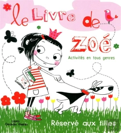 Bertrand.pt - Le Livre De Zoé Réservé Aux Filles