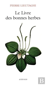 Le Livre Des Bonnes Herbes