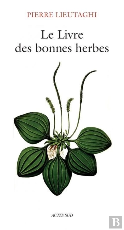 Bertrand.pt - Le Livre Des Bonnes Herbes
