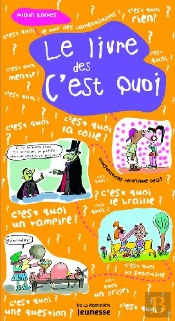 Le Livre Des C'Est Quoi