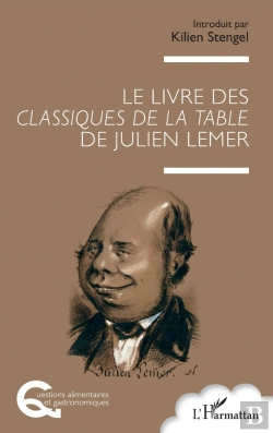 Bertrand.pt - Le Livre Des Classiques De La Table De Julien Lemer