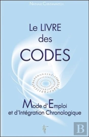 Le Livre Des Codes ; Mode D'Emploi Et D'Intégration Chronologique