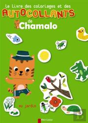 Le Livre Des Coloriages Et Des Autocollants De Chamalo - Au Jardin