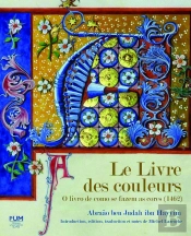 Le Livre Des Couleurs / O Livro De Como Se Fazem As Cores (1462)