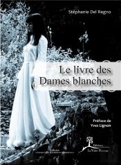 Le Livre Des Dames Blanches