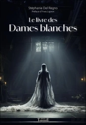 Le Livre Des Dames Blanches