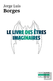 Le Livre Des Etres Imaginaires