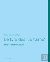 Le Livre Des Je T Aime - Images Cosmologiques Nouvelle