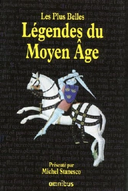 Bertrand.pt - Le Livre Des Légendes Du Moyen Age