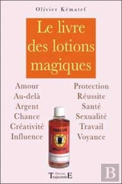 Le Livre Des Lotions Magiques